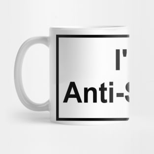 I'm Anti-Social Mug